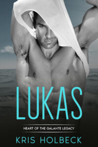 Book cover image of Lukas (Book 2 of Heart of the Galante Legacy series) by Kris Holbeck