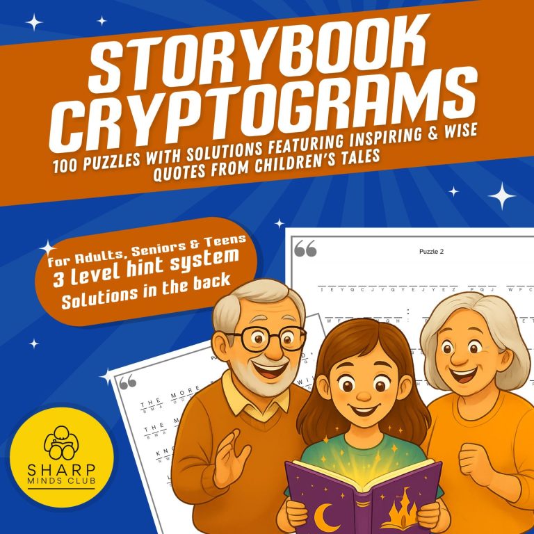 Book cover of “Storybook Cryptograms” by Sharp Minds Club, featuring an illustrated older man, woman, and young girl reading together. Text on the cover reads “100 puzzles with solutions featuring inspiring and wise quotes from children’s tales,” highlighting that it’s designed for adults, seniors, and teens with a 3-level hint system and full solutions in the back.